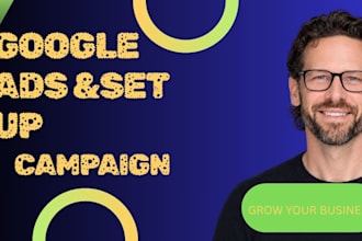 set up and manage your google ads and sem campaign