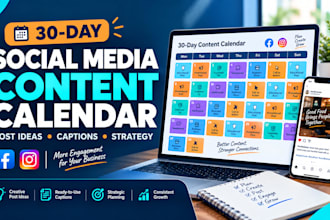 create a 30 day social media content calendar for your businesses