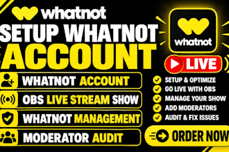 setup whatnot account obs live stream show whatnot management moderator audit