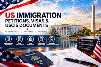 draft, review and prepare immigration petitions, visa and uscis documents