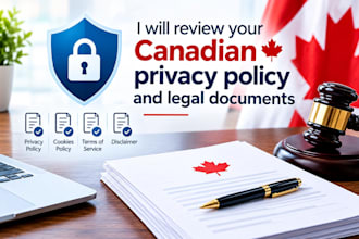 review your canadian privacy policy and legal documents