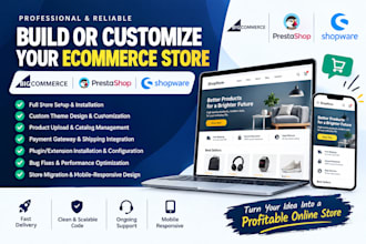 build fix or customize your bigcommerce prestashop and shopware website store