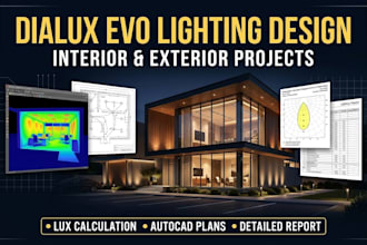 be your designer for interior and exterior lighting project in dialux evo