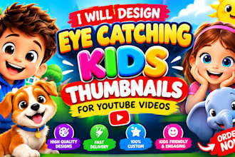 design eye catching kids thumbnails for youtube videos
