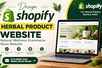 design shopify herbal product website natural wellness ecommerce store website