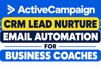 create activecampaign CRM lead nuture email automation for business coach