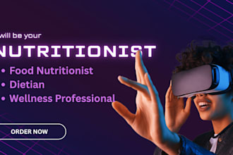 be your online nutritionist and dietitian for healthy living