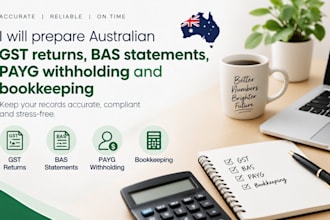 prepare australian gst returns, bas, payg withholding and bookkeeping