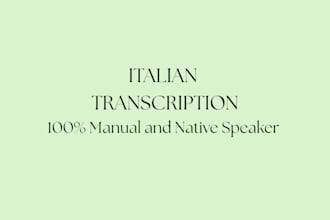 do accurate italian audio or video transcription
