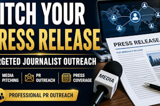 pitch your press release to journalists for media exposure and press coverage