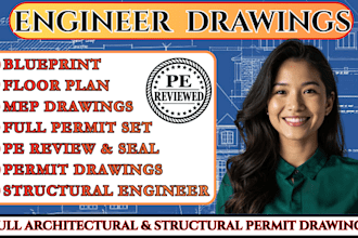 provide full architectural structural permit drawings, city permit engineer seal