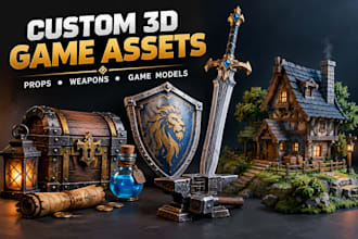 create custom 3d game props, weapons and assets