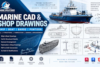 create ship boat and marine structural shop drawings in cad