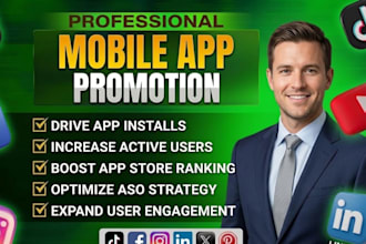 promote mobile app ios android app promotion app install mobile app marketing