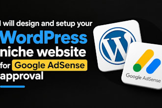 design and setup your wordpress niche website for google adsense approval