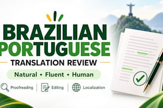 proofread and humanize your brazilian portuguese translation