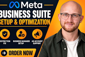 setup, optimize meta business suite, ad account restriction bm suspension fix