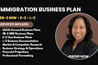 write immigration business plan for eb2, niw, e2, l2 visa for uscis approval