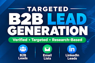 targeted b2b lead generation, linkedin leads, and email list building