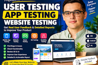 do user testing app testing and website testing with detailed feedback