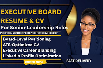 write an executive board resume CV for senior leadership roles