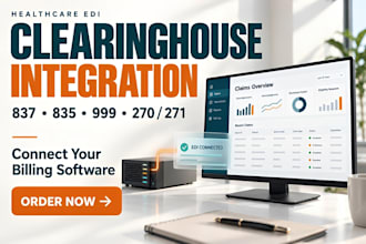 integrate clearinghouse apis , develop edi 837 835 999