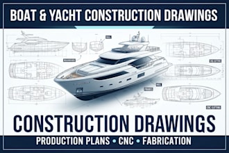 create boat yacht construction drawings and cnc production plans