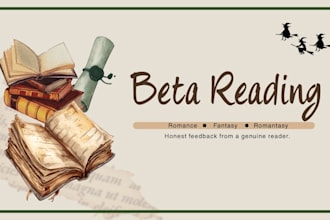 beta read your romance, fantasy, or romantasy manuscript