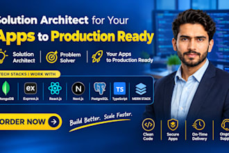 be your solution architect for production ready mern stack apps