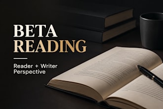honest beta reading and feedback for your story