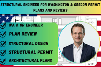 structural engineer for washington and oregon permit plans and reviews