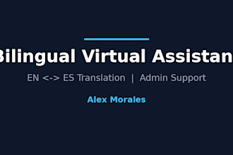 provide bilingual, virtual assistance and translation