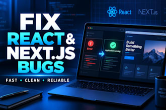 fix react or nextjs bugs and responsive issues