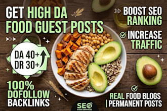 publish high da food guest post on high traffic recipe blog with dofollow link