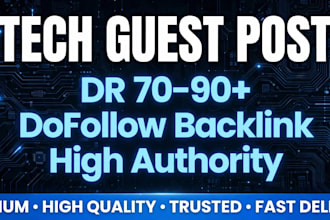 build high quality tech backlinks with guest posts on high da tech blogs