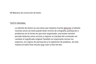 transcripción de datos, redacción de texto y corrección de ortografía