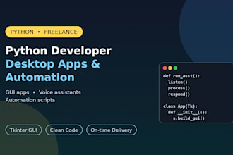 build custom python desktop apps and voice assistants