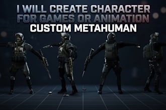 create character for games or animation custom metahuman