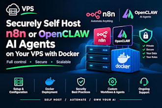 securely self host n8n or openclaw ai agents on your vps with docker