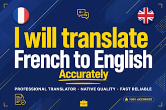 translate french to english and english to french accurately