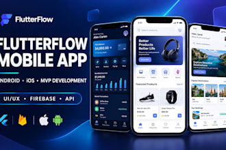 be your flutterflow developer for mobile app development