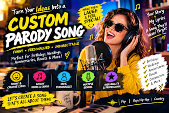 write a funny custom parody song with original lyrics for your big special event