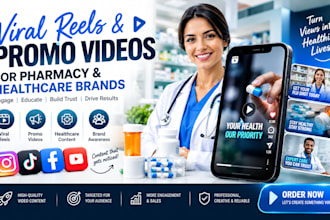 create viral reels and promo videos for pharmacy and healthcare brands