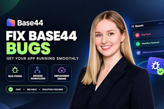 fix base44 bugs, base44 bug fixing, broken workflows or base44 deployment errors