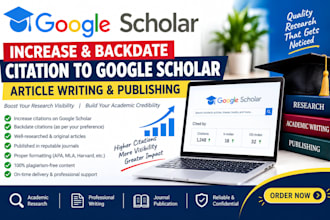 increase and backdate citation to google scholar, article writing and publishing