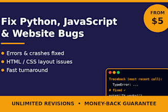 fix your python or javascript error in 24 hours and explain the fix