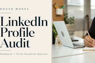 audit your linkedin profile and write three headline options
