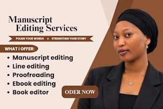 edit your manuscript with line editing and proofreading