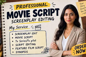 edit your movie script, screenplay, or feature film script