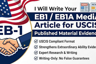 write your uscis compliant eb1 eb1a media article and press release